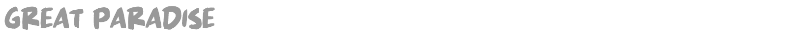 Great Paradise font preview